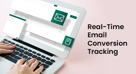 Real-Time Email Conversion Tracking